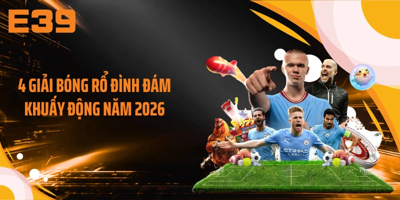 4 giải bóng rổ đình đám khuấy động năm 2026