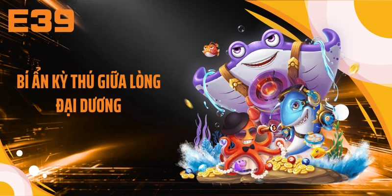 Bí ẩn kỳ thú giữa lòng đại dương